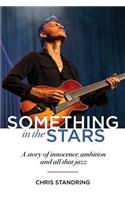 Something In The Stars