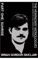 Hemingway Monologues