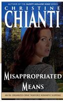 Misappropriated Means