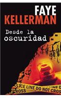 Desde la Oscuridad