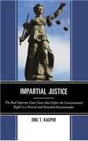 Impartial Justice