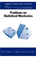 Problems on Statistical Mechanics