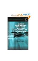 Career Endeavour: Pursuing a Cross-Cultural Life Transition