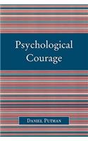 Psychological Courage: (English)