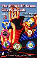 Official U.s. Casino Chip Price Guide, The