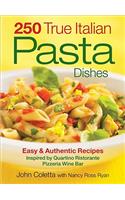 250 True Italian Pasta Dishes