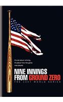 Nine Innings from Ground Zero