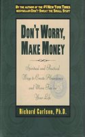 Don't Worry, Make Money