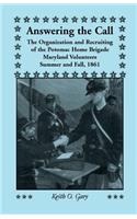 Answering the Call: The Organization and Recruiting of the Potomac Home Brigade, Maryland Volunteers, Summer and Fall, 1861(English)