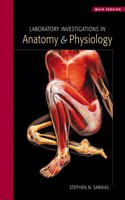 Laboratory Investigations in Anatomy & Physiology