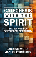 Catechesis with the Spirit