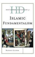 Historical Dictionary of Islamic Fundamentalism