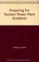 Preparing for Nuclear Power Plant Accidents