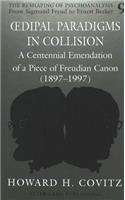 Oedipal Paradigms in Collision