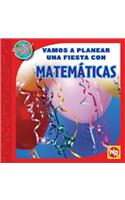 Vamos a Planear Una Fiesta Con Matemáticas (Using Math to Make Party Plans)