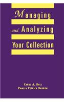 Managing and Analyzing Your Collection