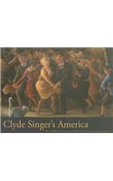 Clyde Singer's America