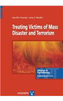 Treating Victims of Mass Disaster and Terrorism