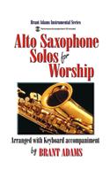 Alto Saxophone Solos for Worship