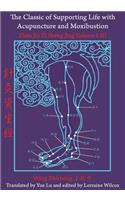 Classic of Supporting Life with Acupuncture and Moxibustion