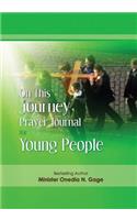 On This Journey Prayer Journal for Young People