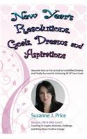 New Year's Resolutions, Goals, Dreams & Aspirations
