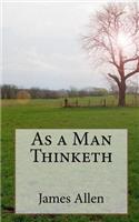 As a Man Thinketh