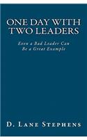 One Day With Two Leaders
