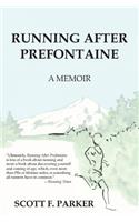 Running After Prefontaine