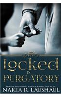 Locked In Purgatory