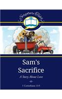 Sam's Sacrifice