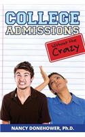 College Admissions Without the Crazy