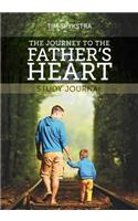 The Journey to the Father's Heart Study Journal