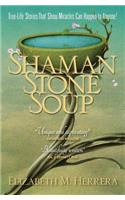 Shaman Stone Soup