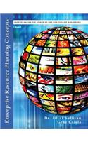 Erp Concepts: Understanding the Power of Erp for Today's Businesses