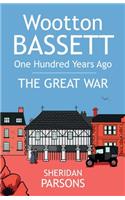 The Wootton Bassett One Hundred Years Ago