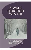 Walk through Winter