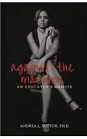 Against the Machine
