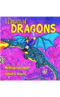 I Dream of Dragons