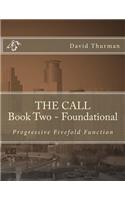 CALL Book Two - Foundational