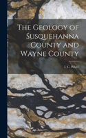 Geology of Susquehanna County and Wayne County