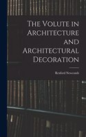 Volute in Architecture and Architectural Decoration