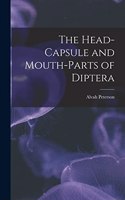 The Head-Capsule and Mouth-Parts of Diptera