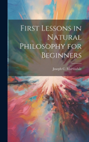 First Lessons in Natural Philosophy for Beginners