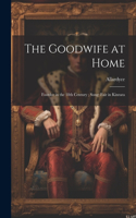 Goodwife at Home