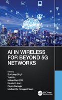 AI in Wireless for Beyond 5g Networks