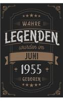 Wahre Legenden wurden im Juni 1955 geboren: Vintage Geburtstag Notizbuch - individuelles Geschenk für Notizen, Zeichnungen und Erinnerungen - liniert mit 100 Seiten