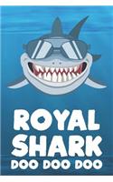 Royal - Shark Doo Doo Doo: Blank Ruled Personalized & Customized Name Shark Notebook Journal for Boys & Men. Funny Sharks Desk Accessories Item for Writing Primary / Kindergar