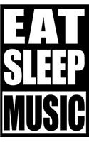 Eat Sleep Music Gift Notebook for Audiophile, Medium Ruled Journal