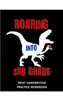 Roaring Into 3rd Grade Print Handwriting Practice Workbook